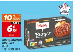 Netto Netto BURGERS AUX OIGNONS SURGELÉS X10 offre