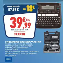 Bureau Vallée Brother Étiqueteuse PT-D210VP offre