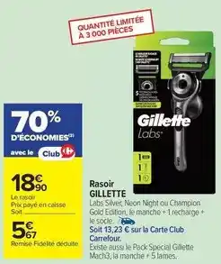 Carrefour Gillette - rasoir offre