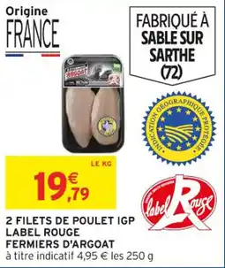Intermarché 2 filets de poulet igp label rouge fermiers d'argoat offre