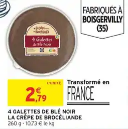 Intermarché 4 galettes de blé noir la crêpe de brocéliande offre