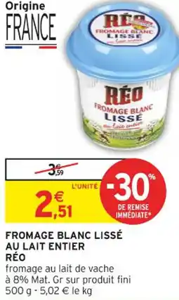Intermarché Fromage blanc lissé au lait entier réo offre