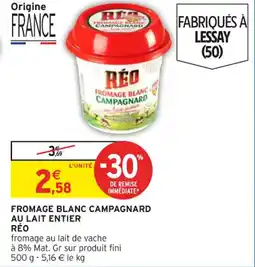Intermarché Fromage blanc campagnard au lait entier réo offre