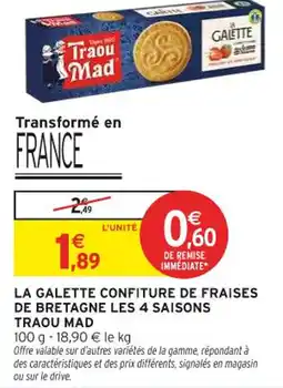 Intermarché La galette confiture de fraises de bretagne les 4 saisons traou mad offre