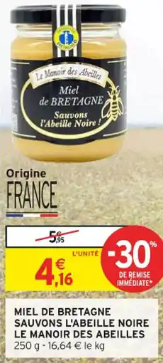 Intermarché Miel de bretagne sauvons l'abeille noire le manoir des abeilles offre