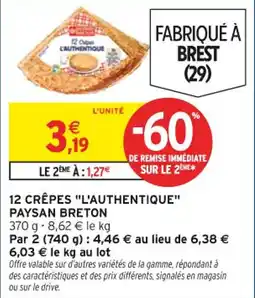 Intermarché 12 crêpes l'authentique paysan breton offre