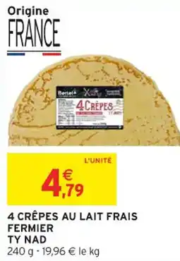 Intermarché 4 crêpes au lait frais fermier ty nad offre