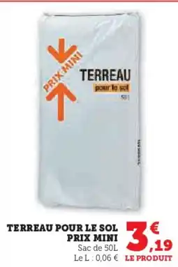 Super U Terreau pour le sol prix mini offre