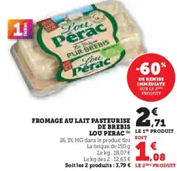 Super U Fromage au lait pasteurise de brebis lou perac offre