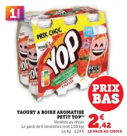 Super U Yaourt a boire aromatise petit yop offre