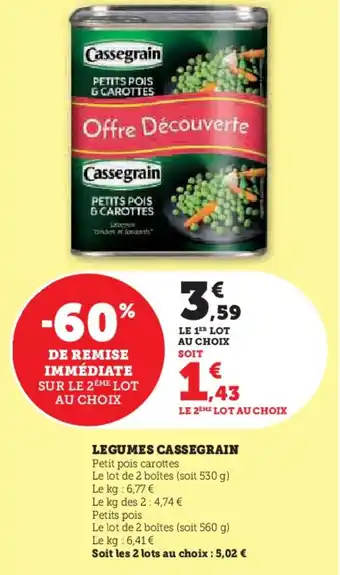 Super U Legumes cassegrain offre