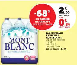 Super U Eau minerale naturelle mont blanc offre