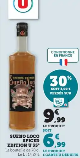 Super U Sueno loco spiced edition u 35 offre
