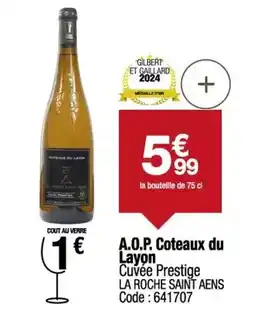 Promocash Cuvée prestige - a.o.p. coteaux du layon offre