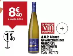 Promocash Bestheim - a.o.p. alsace gewurztraminer grand cru mambourg offre