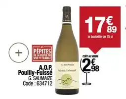 Promocash A.o.p. pouilly-fuisse offre