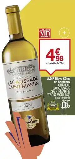 Promocash A.o.p. blaye cotes de bordeaux offre