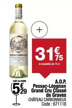 Promocash A.o.p. pessac-léognan grand cru classé offre