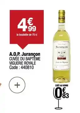 Promocash Jurançon - a.o.p. cuvée du baptème vigureire royale offre