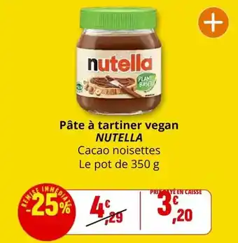 Coccinelle Supermarché NUTELLA Pâte à tartiner vegan offre