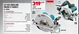 Master Pro Makita - lot scie circulaire 5903rk et tns601j offre