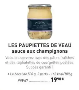 Comtesse du Barry Les paupiettes de veau sauce aux champignons offre
