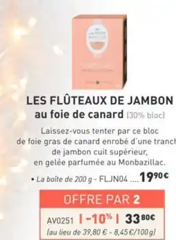 Comtesse du Barry Les flûteaux de jambon au foie de canard offre