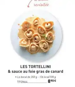 Comtesse du Barry Les tortellini & sauce au foie gras de canard offre