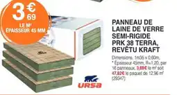 Chretien Matériaux URSA Panneau de laine de verre semi-rigide prk 38 terra, revêtu kraft offre