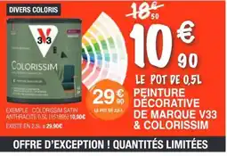 Chretien Matériaux Peinture decorative de marque v33 & colorissim offre
