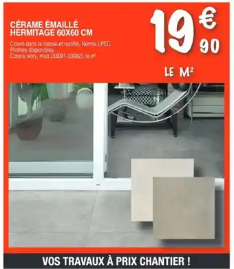 Chretien Matériaux Cérame émaillé hermitage offre
