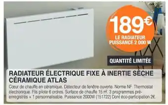 Chretien Matériaux Radiateur électrique fixe à inertie sèche céramique atlas offre