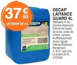 Chretien Matériaux Decap' laitance guard offre