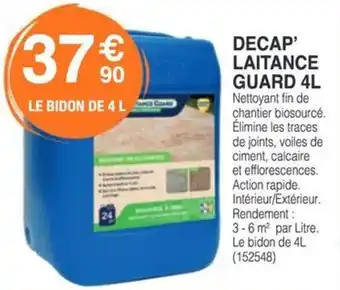 Chretien Matériaux Decap' laitance guard offre