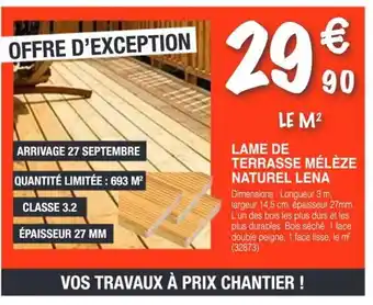 Chretien Matériaux Lame de terrasse mélèze naturel lena offre
