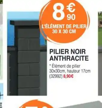 Chretien Matériaux Pilier noir anthracite offre