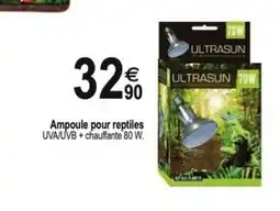 Tridôme Ampoule pour reptiles offre