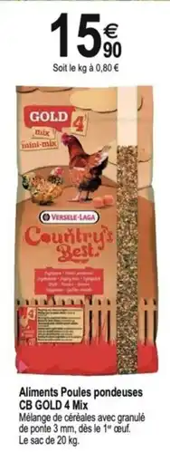 Tridôme Aliments Poules pondeuses CB GOLD 4 Mix offre