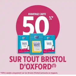 Intermarché Hyper D'OXFORD Sur tout bristol offre