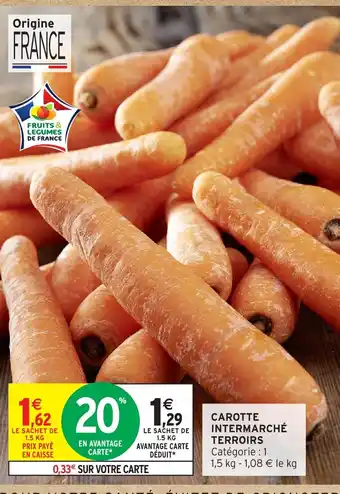 Intermarché Hyper Carotte intermarché terroirs offre