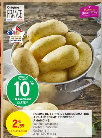Intermarché Hyper Pomme de terre de consommation a chair ferme princesse amandine offre