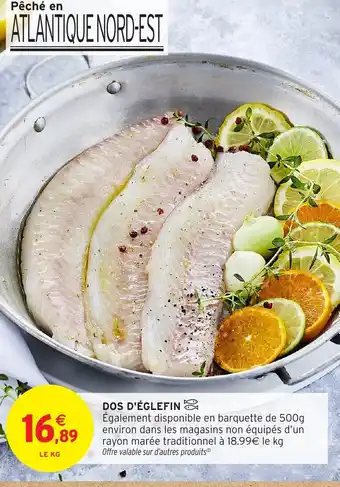 Intermarché Hyper Dos d'églefin offre