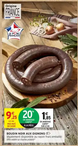 Intermarché Hyper Boudin noir aux oignons offre