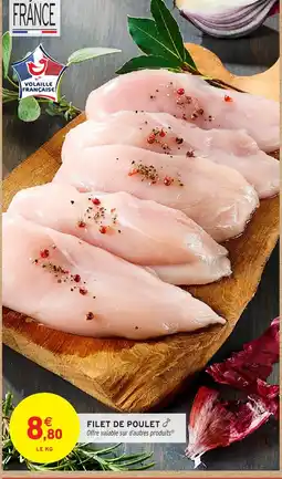 Intermarché Hyper Filet de poulet offre