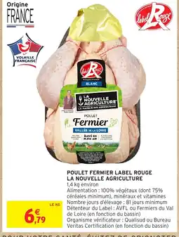 Intermarché Hyper Poulet fermier label rouge la nouvelle agriculture offre