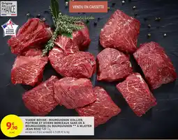 Intermarché Hyper Viande bovine: bourguignon (collier, poitrine et divers morceaux sans os à bourguignon ou bourguignon offre