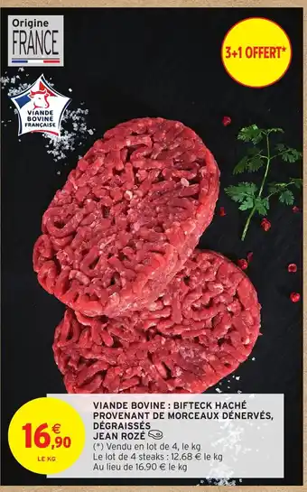 Intermarché Hyper JEAN ROZÉ Viande bovine bifteck haché provenant de morceaux dénervés, dégraissés offre