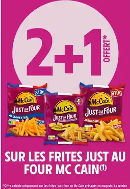 Intermarché Hyper MC CAIN Sur les frites just au four offre