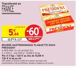 Intermarché Hyper PRÉSIDENT Beurre gastronomique plaquette doux offre