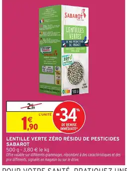 Intermarché Hyper SABAROT Lentille verte zéro résidu de pesticide offre
